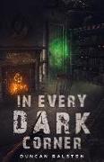 In Every Dark Corner: Horror Stories
