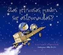 Las Princesas Pueden Ser Astronautas?