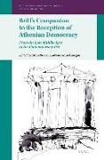 Brill's Companion to the Reception of Athenian Democracy: From the Late Middle Ages to the Contemporary Era