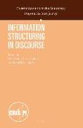 Information Structuring in Discourse