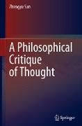 A Philosophical Critique of Thought