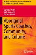 Aboriginal Sports Coaches, Community, and Culture