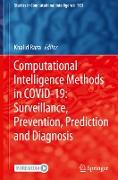 Computational Intelligence Methods in Covid-19: Surveillance, Prevention, Prediction and Diagnosis