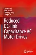 Reduced DC-Link Capacitance AC Motor Drives