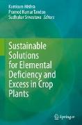 Sustainable Solutions for Elemental Deficiency and Excess in Crop Plants