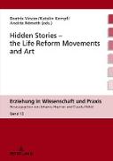 Hidden Stories ¿ the Life Reform Movements and Art
