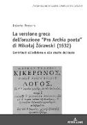 La versione greca dell¿orazione ¿Pro Archia poeta¿ di Miko¿aj ¿órawski (1632)