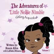 THE ADVENTURES OF LITTLE NELLIE NIMBLE