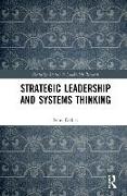 Strategic Leadership and Systems Thinking