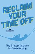 Reclaim Your Time Off