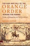 The Rise and Fall of the Orange Order during the Famine