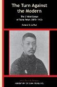 The Turn Against the Modern – The Critical Essays of Taoka Reiun (1870–1912)