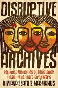 Disruptive Archives