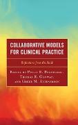 Collaborative Models for Clinical Practice