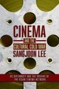 Cinema and the Cultural Cold War