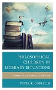 Philosophical Children in Literary Situations