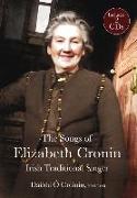 The Elizabeth Cronin, Irish Traditional Singer: The Complete Song Collection