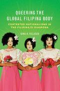 Queering the Global Filipina Body