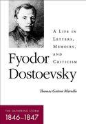 Fyodor Dostoevsky—The Gathering Storm (1846–1847)