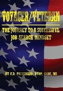 Voyager / Veteran: The Journey to a Successful Job Search Mindset