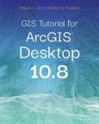 GIS Tutorial for ArcGIS Desktop 10.8