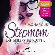 Stepmom - die geile Stiefmutter | Erotische Geschichten | Erotik Audio Story | Erotisches Hörbuch MP3CD