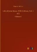 Life of John Knox, Fifth Edition, Vol. 1 of 2