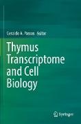 Thymus Transcriptome and Cell Biology