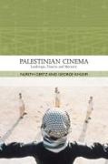 Palestinian Cinema: Landscape, Trauma, and Memory