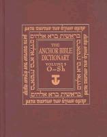 The Anchor Yale Bible Dictionary, O-Sh