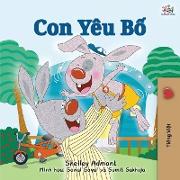 I Love My Dad (Vietnamese Book for Kids)