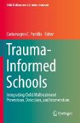 Trauma-Informed Schools