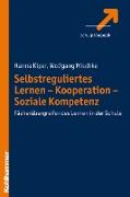 Selbstreguliertes Lernen - Kooperation - Soziale Kompetenz