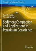 Sediment Compaction and Applications in Petroleum Geoscience