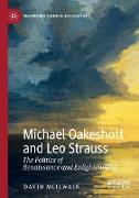 Michael Oakeshott and Leo Strauss