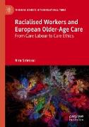 Racialised Workers and European Older-Age Care