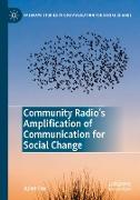 Community Radio's Amplification of Communication for Social Change