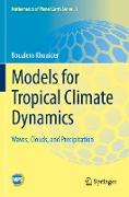 Models for Tropical Climate Dynamics