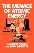 The Menace of Atomic Energy