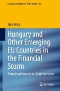 Hungary and Other Emerging EU Countries in the Financial Storm