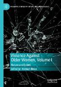 Violence Against Older Women, Volume I
