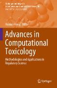 Advances in Computational Toxicology