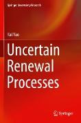 Uncertain Renewal Processes