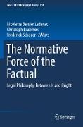 The Normative Force of the Factual