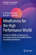 Mindfulness for the High Performance World