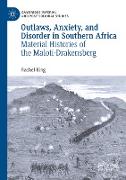 Outlaws, Anxiety, and Disorder in Southern Africa