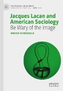 Jacques Lacan and American Sociology