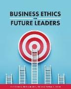 Business Ethics for Future Leaders