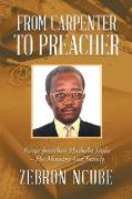 From Carpenter To Preacher: Pastor Jonathan Mathaba Dube - His Ministry And Family