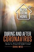 Work from Home During and After Coronavirus